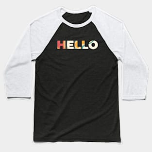 HELLO COLOR#1 Baseball T-Shirt